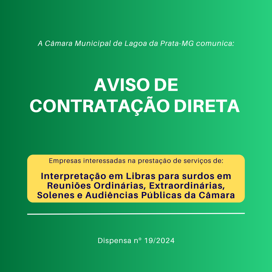 Interpretação em LIBRAS em Sessões e atendimentos | Dispensa nº 19/2024